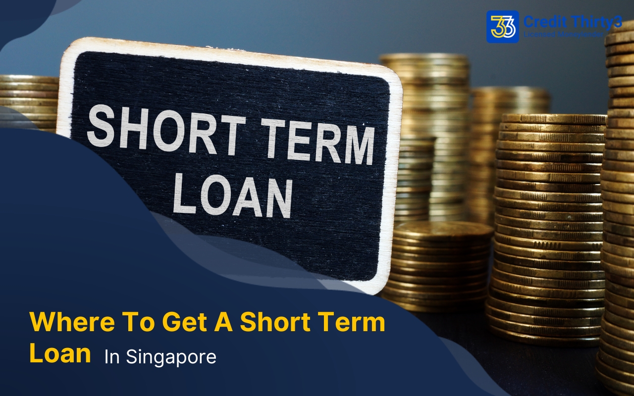 Where To Get A Short Term Loan In Singapore